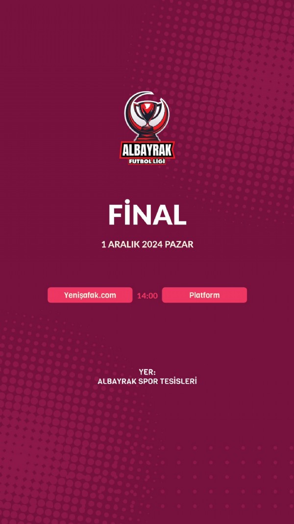 Albayrak Futbol Ligi Final Programı Belli Oldu